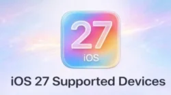 Fitur iOS 27 Resmi Dirilis, iPhone Jadi Lebih Cerdas dengan AI Generatif